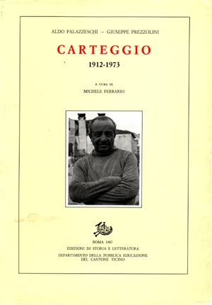 Carteggio: 1912-1973