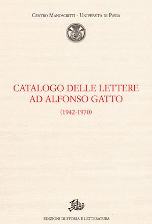 Catalogo delle lettere ad Alfonso Gatto (1942-1970)