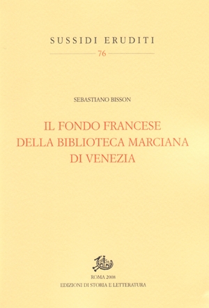 Il fondo francese della Biblioteca Marciana di Venezia