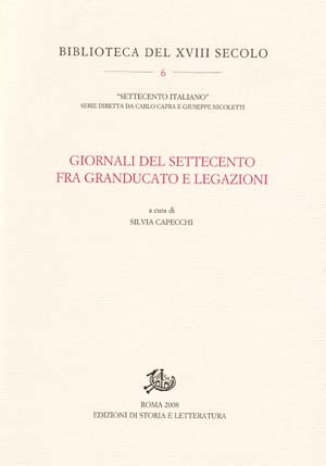 Giornali del Settecento fra Granducato e legazioni