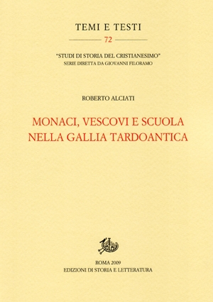 Monaci, vescovi e scuola nella Gallia tardoantica