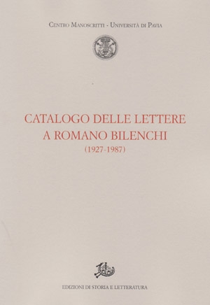 Catalogo delle lettere a Romano Bilenchi