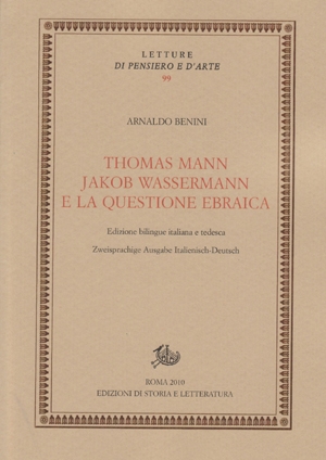 Thomas Mann, Jakob Wassermann e la questione ebraica