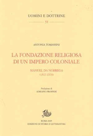 La fondazione religiosa di un impero coloniale