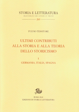 Ultimi contributi alla storia e alla teoria dello storicismo