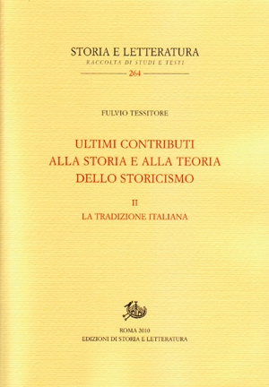 Ultimi contributi alla storia e alla teoria dello storicismo