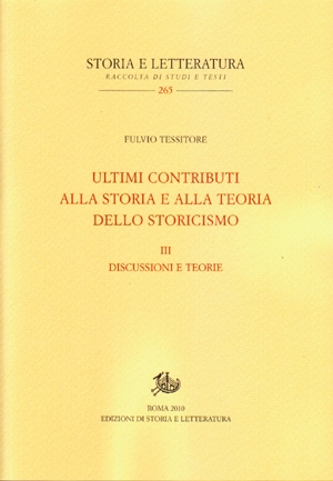 Ultimi contributi alla storia e alla teoria dello storicismo