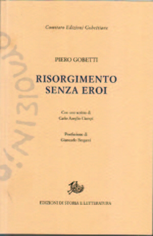 Risorgimento senza eroi