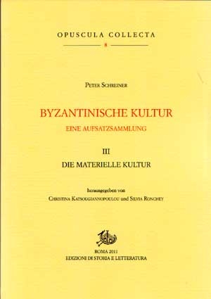 Byzantinische Kultur. III. Eine Aufsatzsammlung