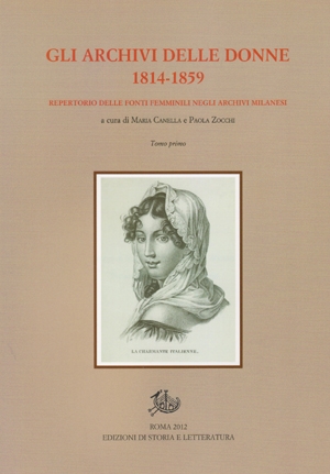 Gli archivi delle donne. 1814-1859