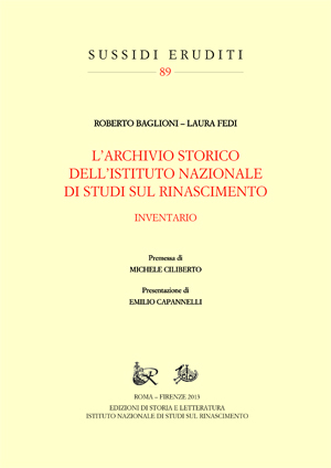 L'Archivio storico dell'Istituto Nazionale di Studi sul Rinascimento