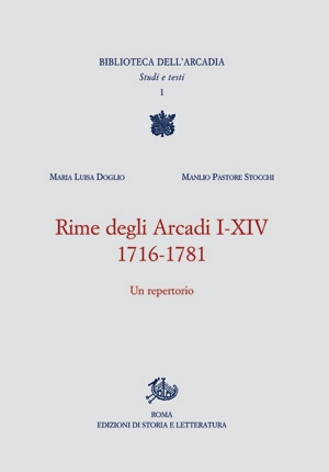 Rime degli Arcadi I-XIV. 1716-1781