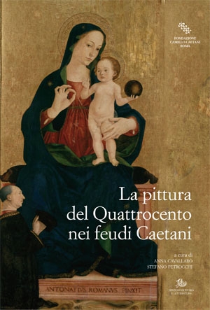 La pittura del Quattrocento nei feudi Caetani