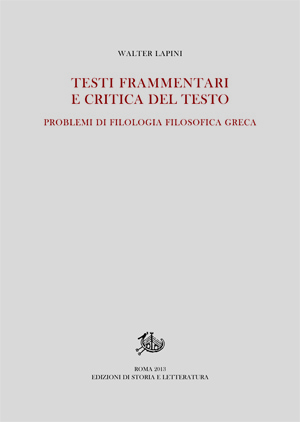 Testi frammentari e critica del testo