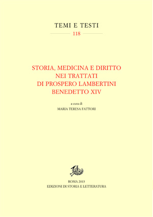 Storia, medicina e diritto nei trattati di Prospero Lambertini Benedetto XIV