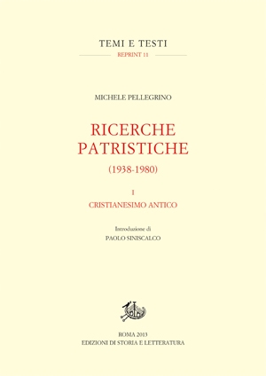 Ricerche patristiche (1938-1980). I. 