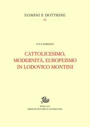 Cattolicesimo, modernità, europeismo in Lodovico Montini
