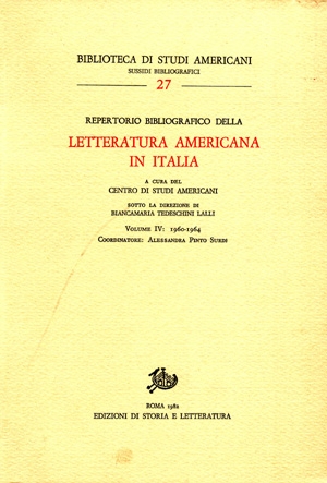 Repertorio bibliografico della letteratura americana in Italia, vol. IV