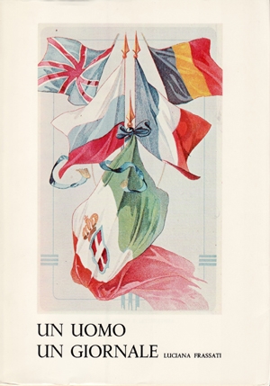 Un uomo, un giornale: Alfredo Frassati, vol. II