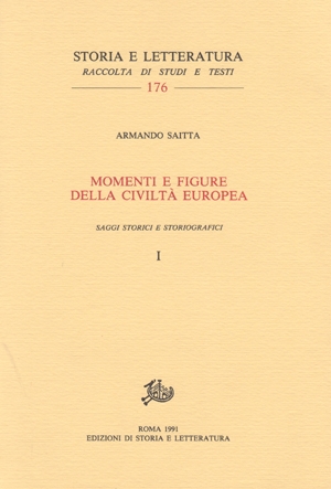 Momenti e figure della civiltà europea, voll. I-II