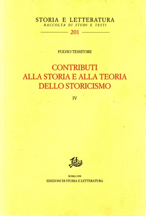 Contributi alla storia e alla teoria dello storicismo. IV