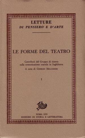 Le forme del teatro. I