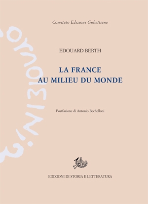 La France au milieu du monde