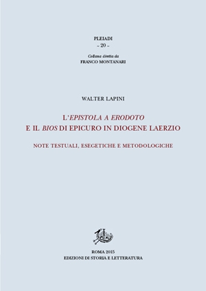 L’Epistola a Erodoto e il Bios di Epicuro in Diogene Laerzio