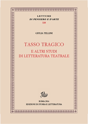 Tasso tragico e altri studi di letteratura teatrale