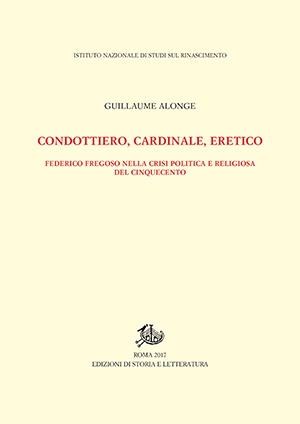 Condottiero, cardinale, eretico