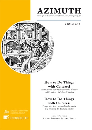 How to Do Things with Cultures? International Perspectives on the Theory and Practices of Cultural Studies / How to Do Things with Cultures? Prospettive internazionali sulla teoria e le pratiche dei Cultural Studies