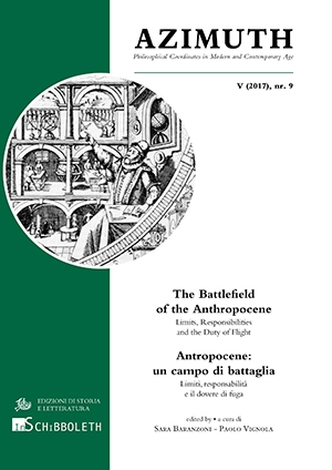 The Battlefield of the Anthropocene. Limits, Responsibilities and the Duty of Flight / 
Antropocene: un campo di battaglia. Limiti, responsabilità e il dovere di fuga